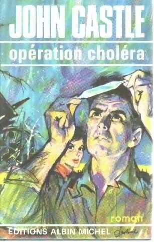 Livrenpoche : Opération choléra - John Castle - Livre