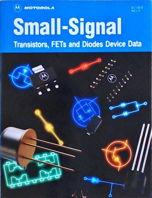 Livrenpoche : Small Signal : Transistors, FETS and diodes device data - Collectif - Livre