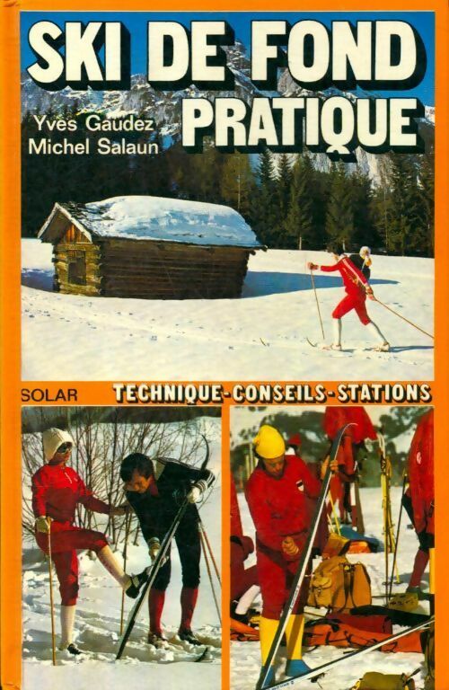 Livrenpoche : Ski de fond pratique - Yves Gaudez - Livre