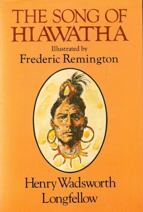 Livrenpoche : He song of Hiawatha - Henry-Wadsworth Longfellow - Livre