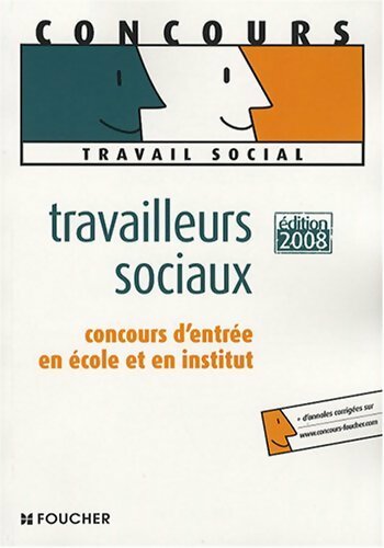 Livrenpoche : Concours d'entrée : Travailleurs sociaux 2008 - Collectif - Livre