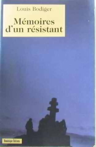 Livrenpoche : Mémoires d'un résistant - Louis Bodiger - Livre