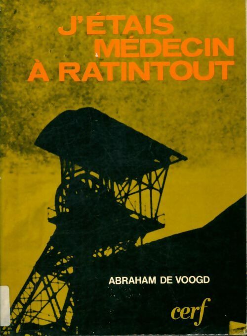 Livrenpoche : J'étais médecin à Ratintout - Abraham De Voogd - Livre