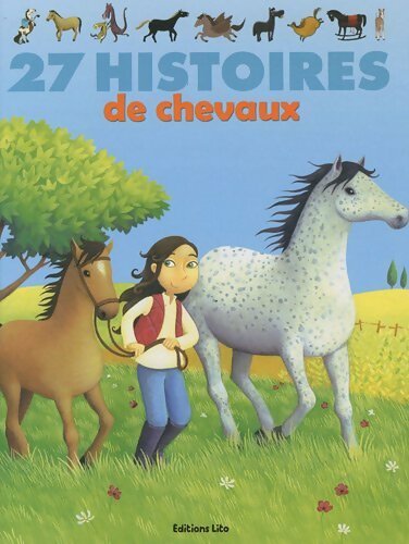 Livrenpoche : 27 histoires de chevaux - Collectif - Livre