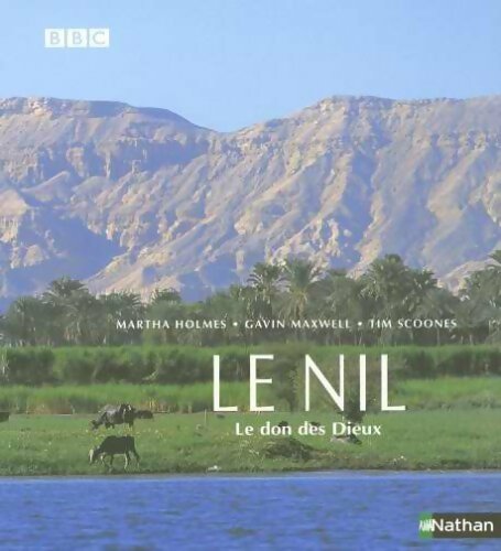 Livrenpoche : Le Nil, le don des Dieux - Collectif - Livre