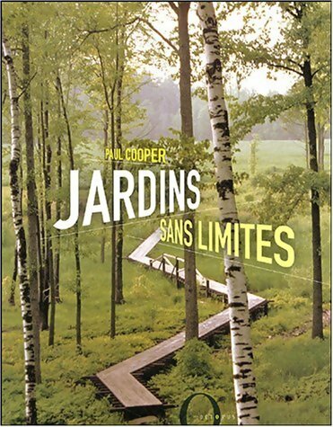 Livrenpoche : Jardins sans limites - Paul Cooper - Livre
