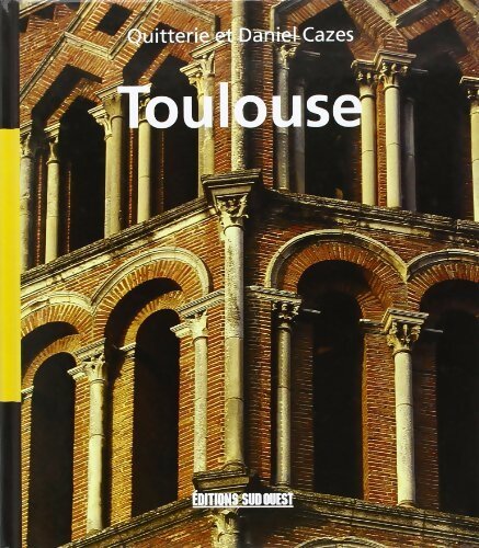 Livrenpoche : Toulouse - Quitterie Cazes - Livre