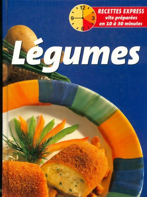 Livrenpoche : Légumes recettes express - Collectif - Livre