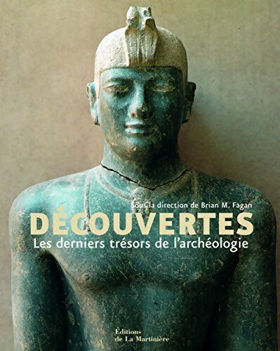 Livrenpoche : Découvertes : Les derniers trésors de l'archéologie - Brian M. Fagan - Livre