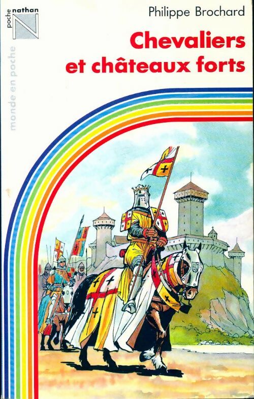Livrenpoche : Chevaliers et châteaux forts - Philippe Brochard - Livre