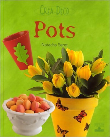 Livrenpoche : Pots - Natasha Seret - Livre