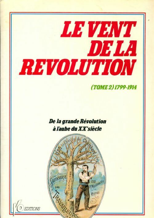 Le vent de la révolution Tome II : 1799-1914 - Collectif -  Vo GF - Livre