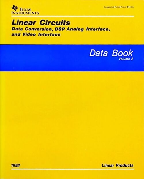 Livrenpoche : Linear circuits Data conversion, DSP analog interface, and video interface : Data book Volume 2 1992 - Collectif - Livre