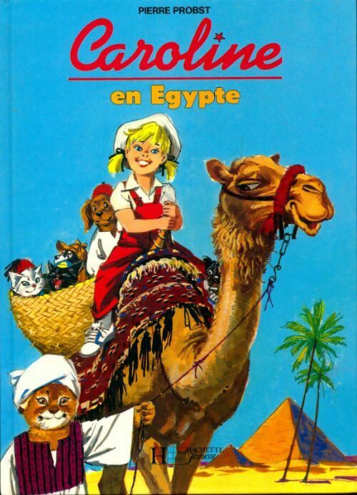 Livrenpoche : Caroline en Egypte - Pierre Probst - Livre