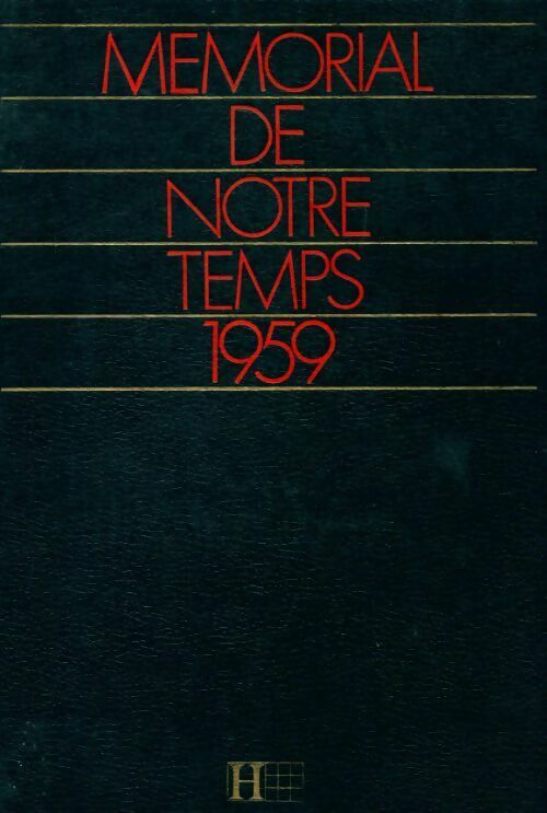 Livrenpoche : Mémorial de notre temps : 1959 - Collectif - Livre