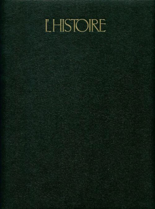 Livrenpoche : L'histoire Tome I : Des origines à Louis XIV - Collectif - Livre