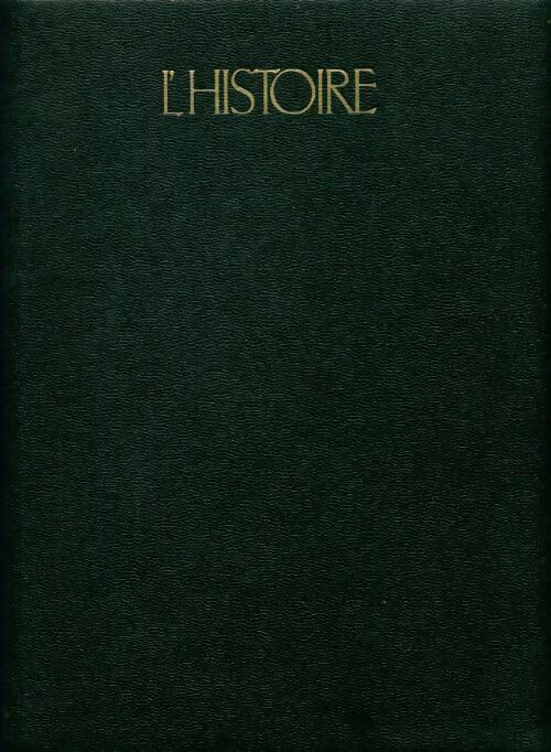 Livrenpoche : L'histoire Tome II : Du XVIIIe siècle à nos jours - Collectif - Livre