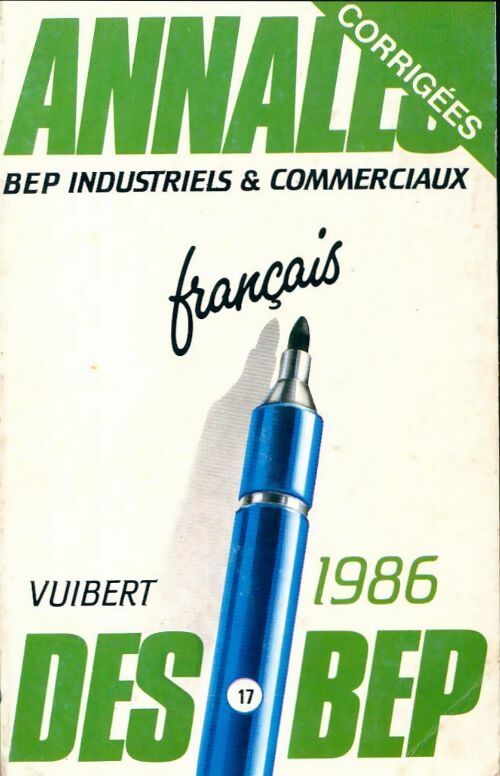 Livrenpoche : Français BEP industriels & commerciaux, corrigés 1986 - Collectif - Livre
