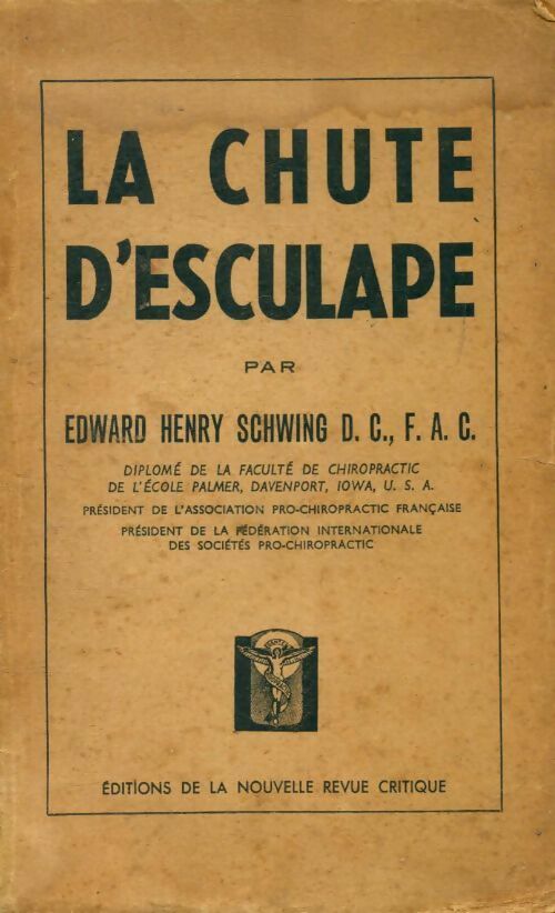 La chute d'esculape - Edward Henry Schwing -  La Nouvelle Critique GF - Livre