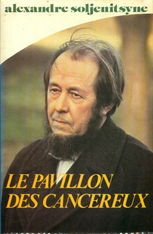 Livrenpoche : Le pavillon des cancéreux - Alexandre Soljénitsyne - Livre