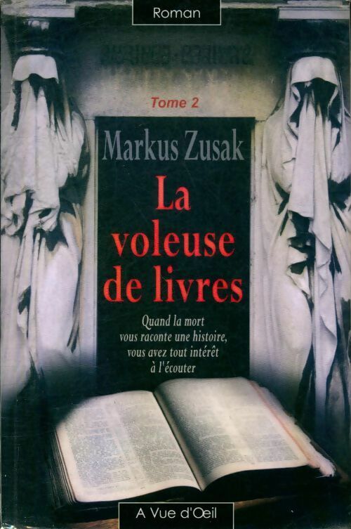 La voleuse de livres Tome II - Marcus Zusak -  A vue d'oeil GF - Livre