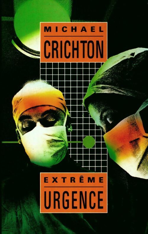 Livrenpoche : Extrême urgence - Michael Crichton - Livre
