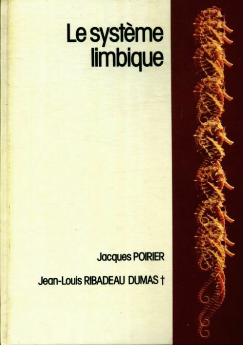 Livrenpoche : Le système limbique cerveau affectif - Jacques Poirier - Livre