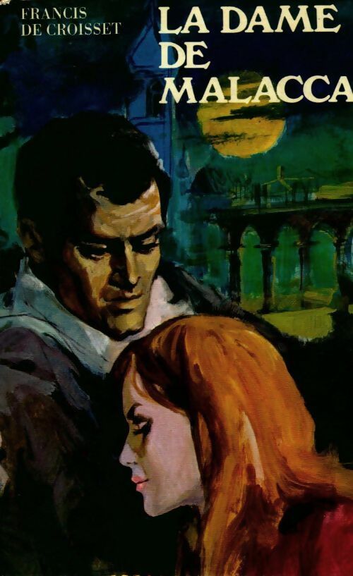 Livrenpoche : La dame de Malacca - Francis De Croisset - Livre