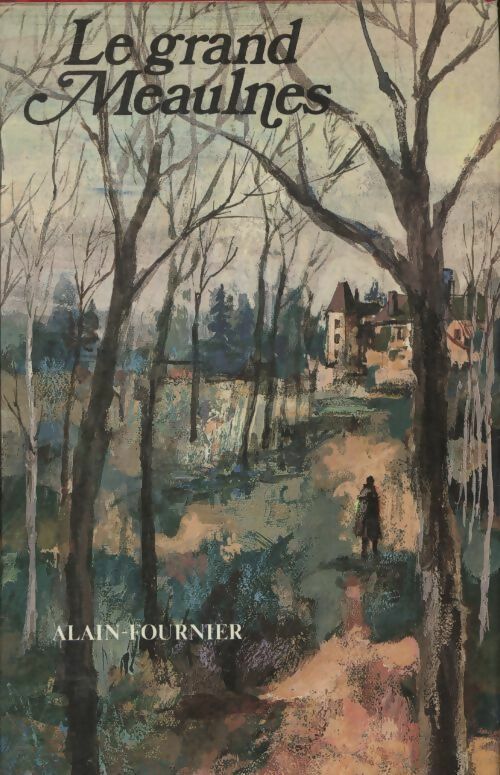 Livrenpoche : Le grand Meaulnes - Alain Fournier - Livre
