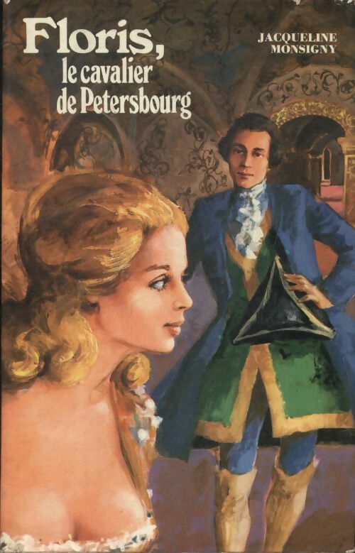 Livrenpoche : Floris, le cavalier de Petersbourg - Jacqueline Monsigny - Livre
