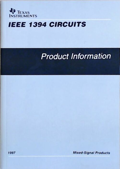 Livrenpoche : IEEE 1394 circuits : Product information 1997 - Collectif - Livre