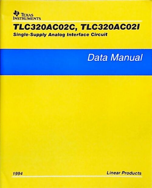 Livrenpoche : TLC320AC02C, TLC320AC02I Single-supply analog interface circuit : Data manual 1994 - Collectif - Livre