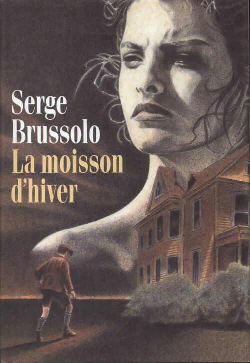 Livrenpoche : La moisson d'hiver - Serge Brussolo - Livre