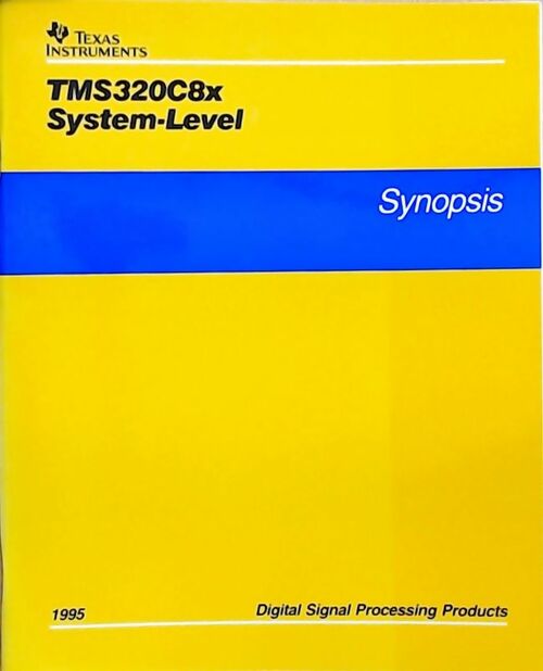Livrenpoche : TMS320C8x System-level : Synopsis 1995 - Collectif - Livre