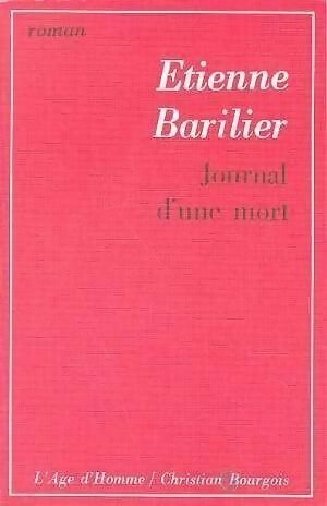 Journal d'une mort - Étienne Barilier -  L'Age d'homme GF - Livre