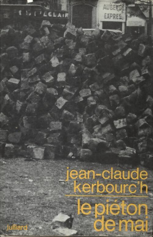 Livrenpoche : Le piéton de mai - Jean-Claude Kerbourc'H - Livre