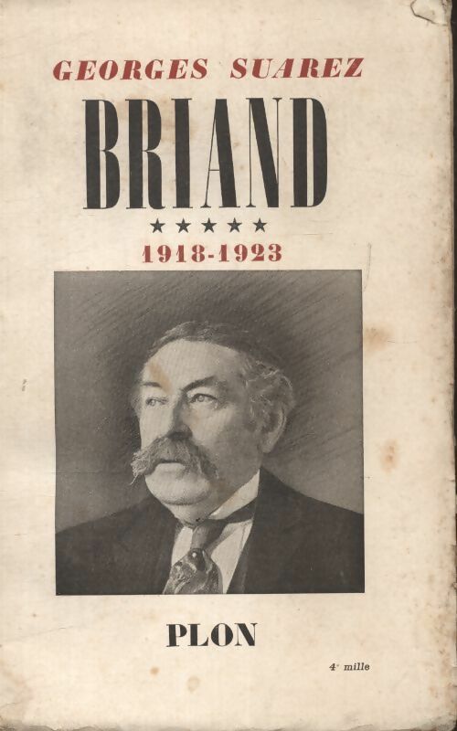 Briand Tome V : 1918-1923 - Georges Suarez -  Plon GF - Livre