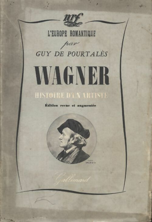 Livrenpoche : Wagner. Histoire d'un artiste - Guy De Pourtalès - Livre