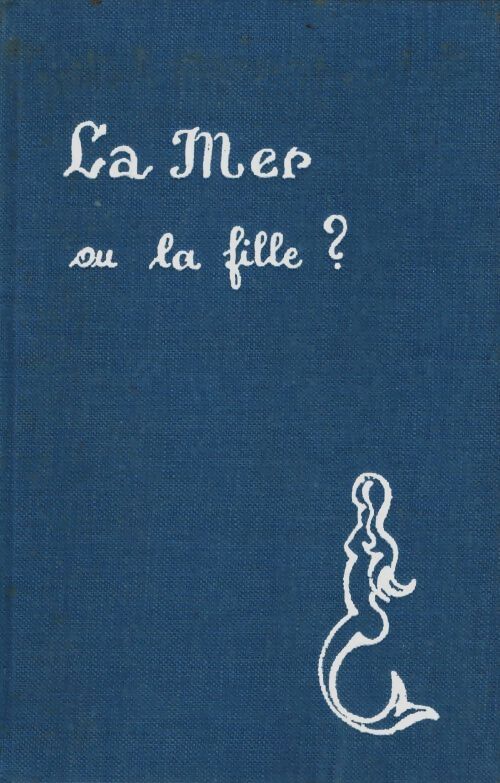 Livrenpoche : La mer ou la fille ? - Mary - Livre