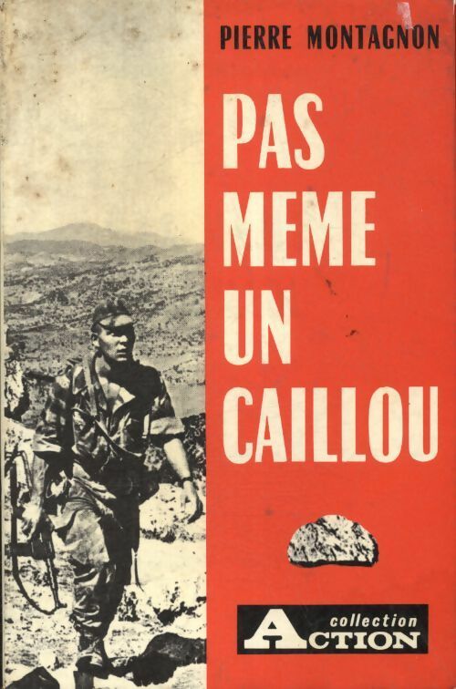 Livrenpoche : Pas même un caillou - Pierre Montagnon - Livre