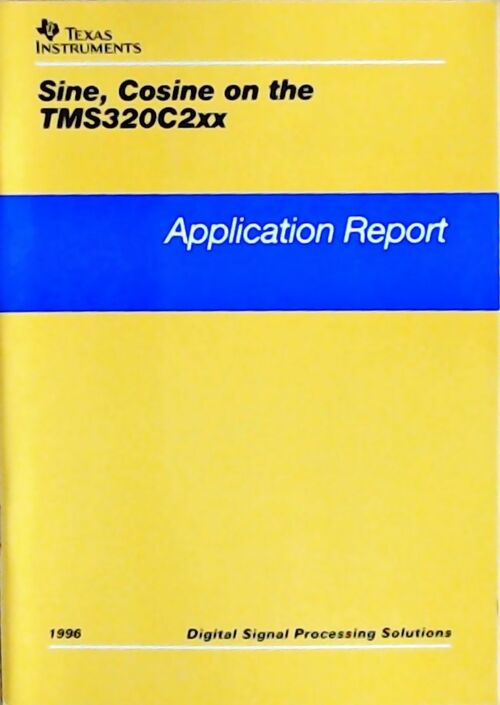 Livrenpoche : Sine, cosine on the TMS320C2xx : Application report 1996 - Collectif - Livre