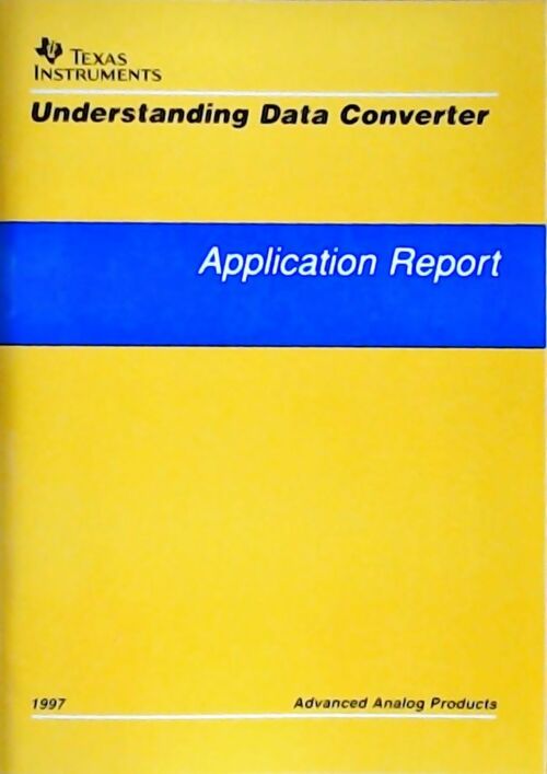 Livrenpoche : Understanding data converter : Application report 1997 - Collectif - Livre