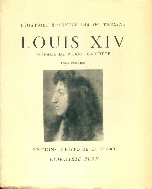 Livrenpoche : Louis XIV Tome I - J B Ebeling - Livre