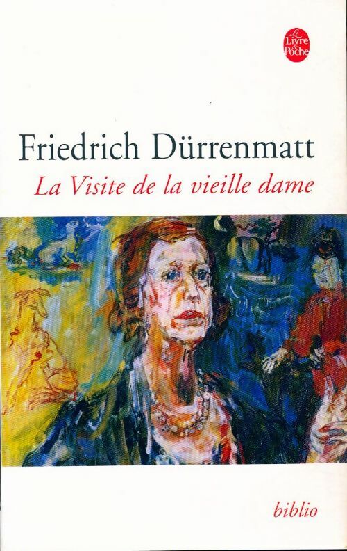Livrenpoche : La visite de la vieille dame - Friedrich Dürrenmatt - Livre