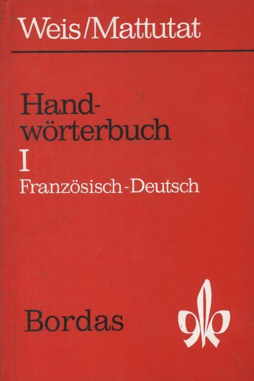 Livrenpoche : Hand-Wörterbuch Tome II : Französisch-Deutsch - Heinrich Mattutat - Livre