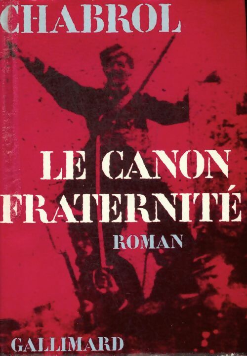 Livrenpoche : Le canon fraternité - Jean-Pierre Chabrol - Livre