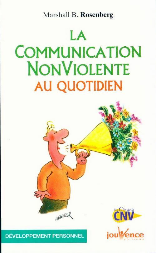 Livrenpoche : La communication non violente au quotidien - Marshall B. Rosenberg - Livre