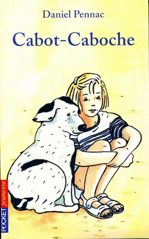Livrenpoche : Cabot-caboche - Daniel Pennac - Livre