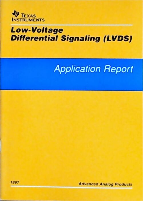 Livrenpoche : Low-voltage differential signaling (LVDS : Application report 1997 - Collectif - Livre