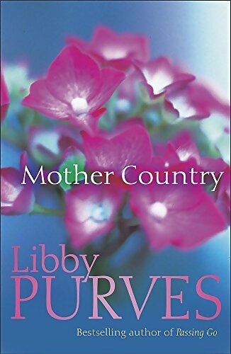 Mother country - Libby Purves -  Hodder & Stoughton - Livre